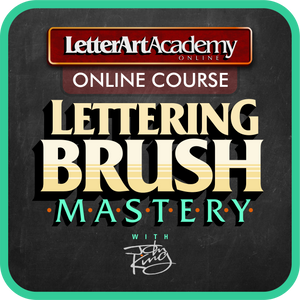 LETTERING BRUSH MASTERY