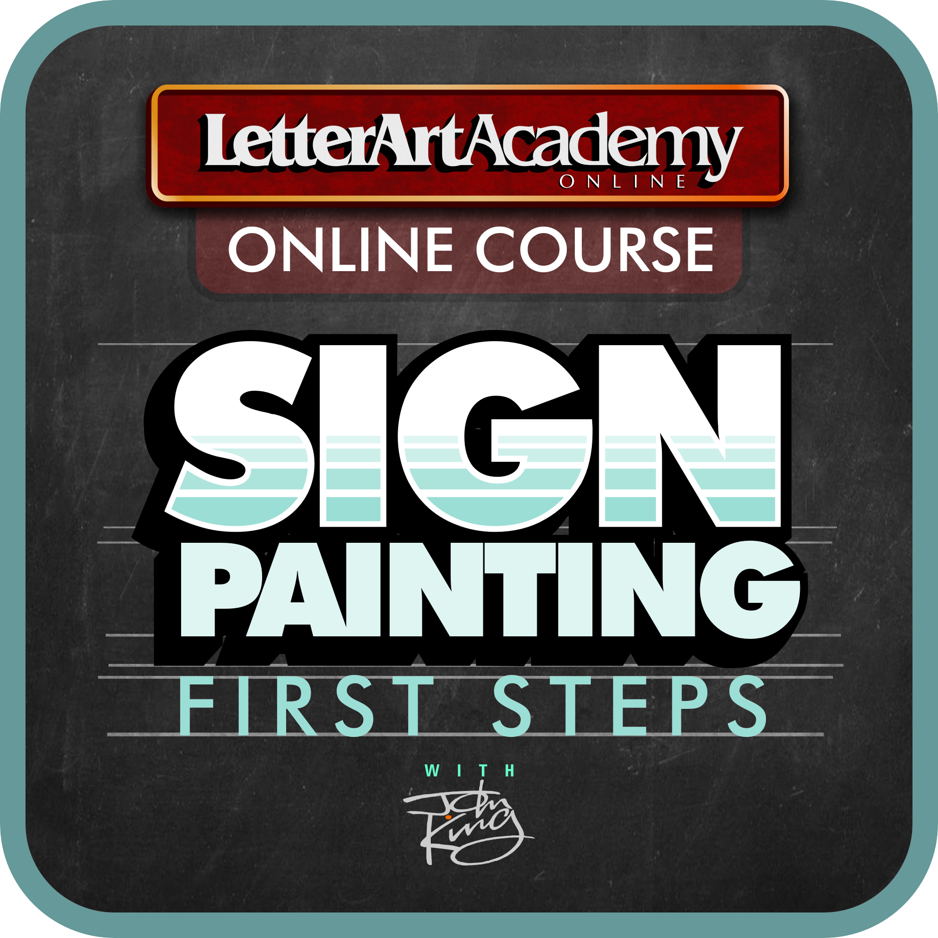 SIGN PAINTING COURSES – John King Letter Art