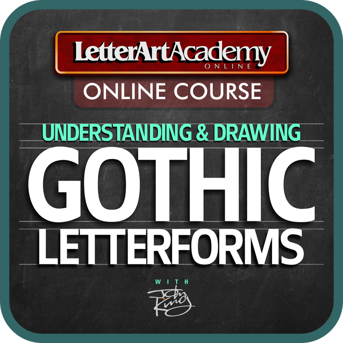 UNDERSTANDING & DRAWING GOTHIC LETTERFORMS
