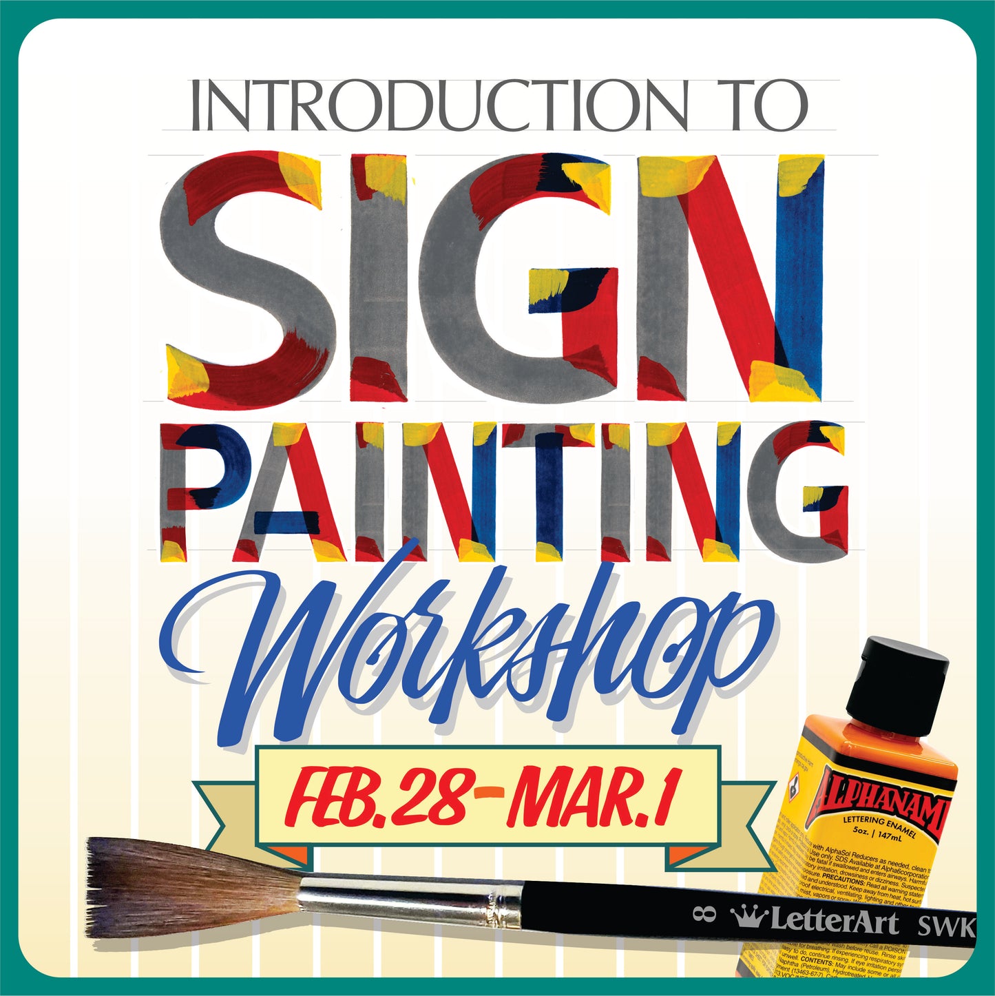 Introduction to Sign Painting Workshop. Feb. 28th-Mar. 1st 2026 - John King Letter Art