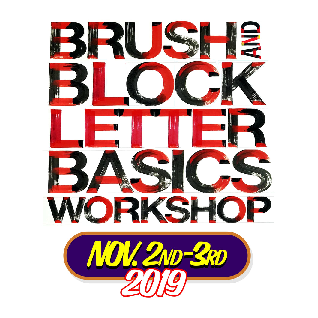 Brush & Block Lettering Basics Nov. 2nd-3rd 2019 - John King Letter Art