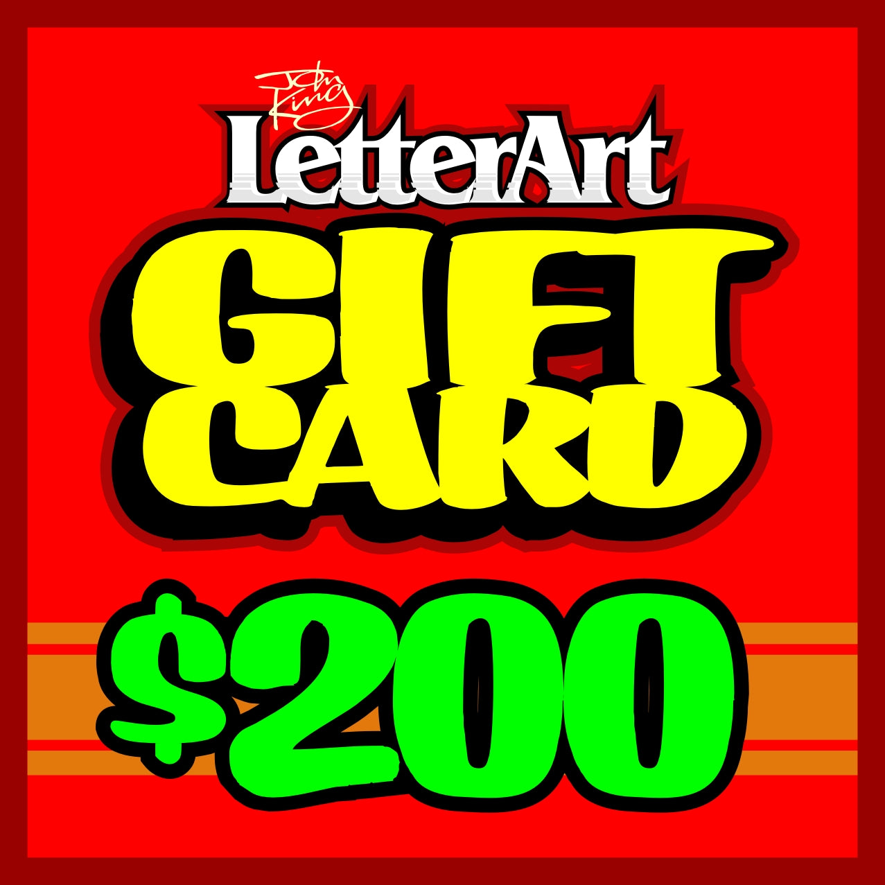 John King Letter Art GIFT CARD $200 - John King Letter Art