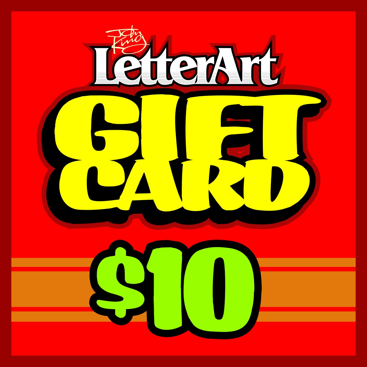 John King Letter Art GIFT CARD $10 - John King Letter Art