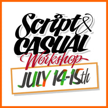 JULY Script and Casual Lettering Workshop. July 14th-15th 2018 - John King Letter Art