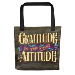 Tote bag "Gratitude is the Best Attitude" - John King Letter Art