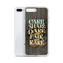 iPhone Case "Care Share Dare Be Fair Be Rare" - John King Letter Art