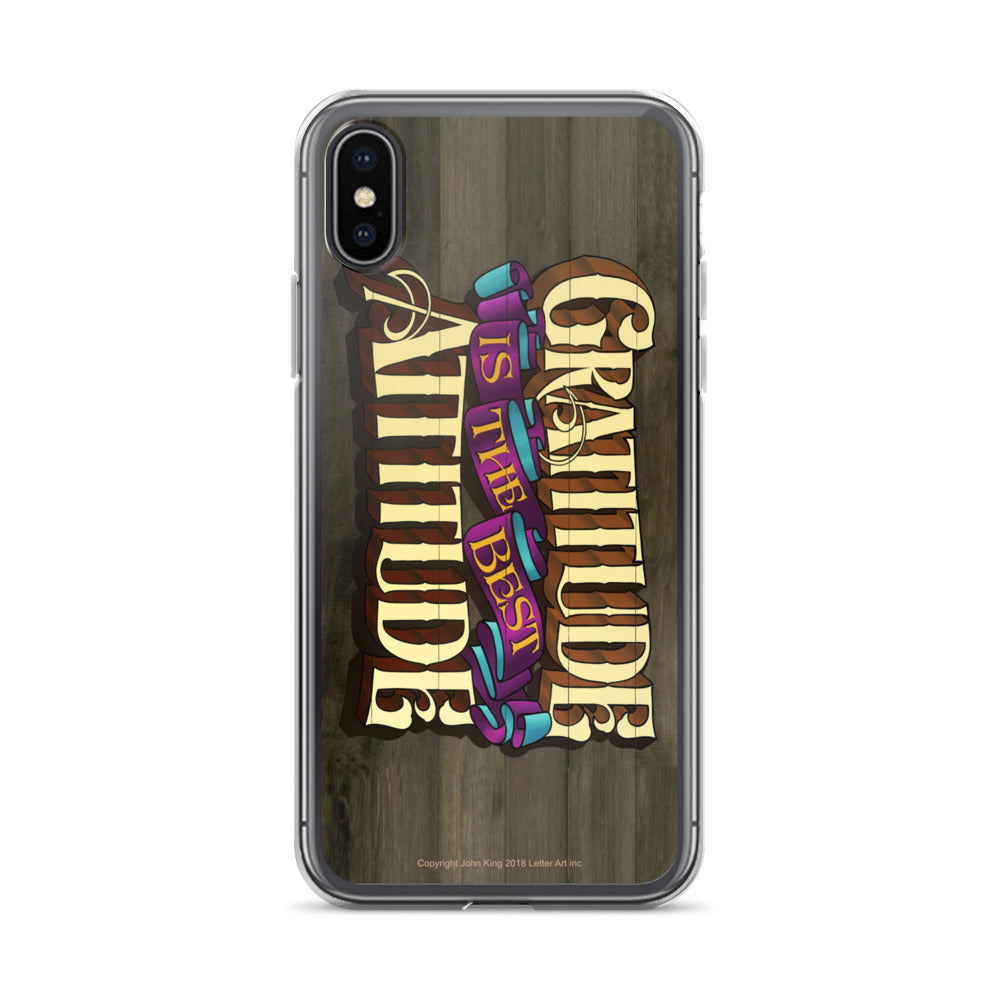 iPhone Case "Gratitude is the Best Attitude" - John King Letter Art