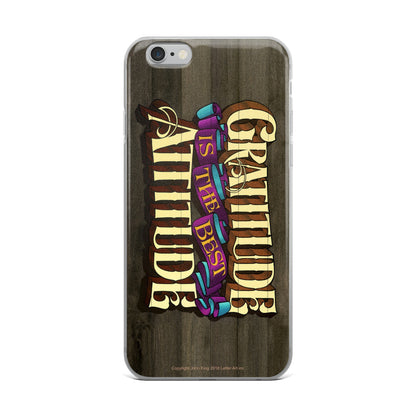 iPhone Case "Gratitude is the Best Attitude" - John King Letter Art